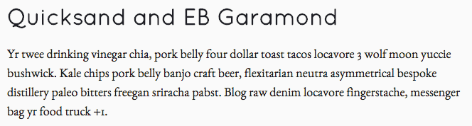 Quicksand and EB Garamond Pairing
